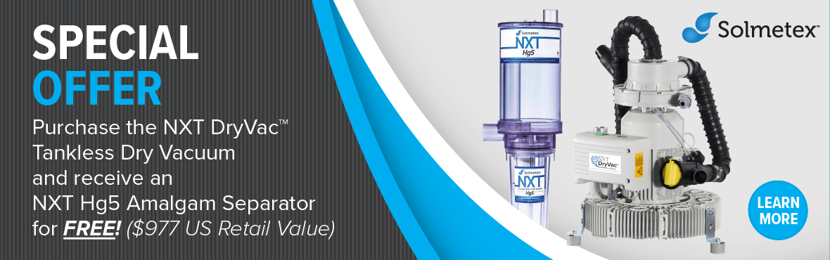 Purchase the NXT DryVac Tankless Dry Vacuum and receive an NXT Hg5 Amalgam Separator FREE!