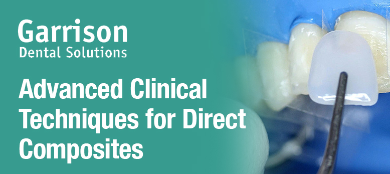 Advanced Clinical Techniques for Direct Composites