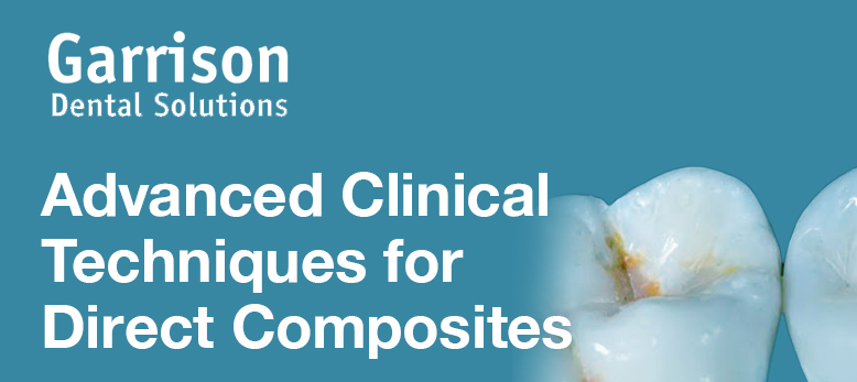 Advanced Clinical Techniques for Direct Composites