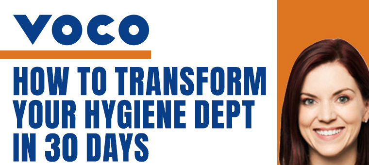 How to Transform Your Hygiene Department in 30 Days